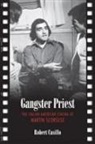 Robert Casillo - Gangster Priest