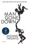 Michael Thomas, Thomas Michael - Man Gone Down