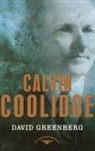 David Greenberg, David/ Schlesinger Greenberg, Arthur M Schlesinger, Arthur M. Schlesinger - Calvin Coolidge