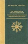 Gishin, Gyonen, Numata Center for Buddhist Translation and Researc - The Essentials of the Vinaya Tradition;the Collected Teachings of