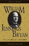 Gerald Leinwand - William Jennings Bryan