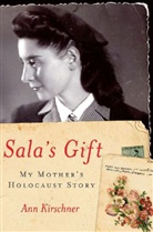 Ann Kirschner - Sala's Gift