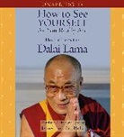 Dalai Lama, His Holiness the Dalai Lama, Jeffrey Dalai Lama XIV/ Hopkins, Jeffrey Hopkins, Jeffrey Hopkins - How to See Yourself As You Really Are