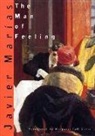 Javier Marias, Javier Marías - Man of Feeling