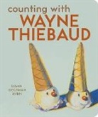 Susan Rubin, Susan Goldman Rubin - Counting With Wayne Thiebaud