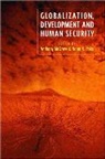a Mcgrew, Anthony McGrew, Anthony G. Poku Mcgrew, Anthony Poku Mcgrew, Anthony McGrew, Anthony (University of Southampton) McGrew... - Globalization, Development and Human Security