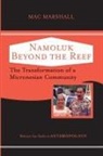 Mac Mac Marshall, Mac Marshall - Namoluk Beyond the Reef