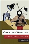 C Bulman, Colin Bulman, Colin Bulman - Creative Writing - A Guide and Glossary to Fiction Writing
