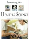 Alecia T Turkington Devantier, Alecia T. Devantier, Alecia T./ Turkington Devantier, Carol A. Turkington - Extraordinary Jobs in Health and Science