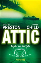 Child, Lincoln Child, Presto, Douglas Preston - Attic