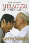 Pawel Zuchniewicz - Miracles of John Paul II