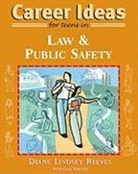 Gail Karlitz, Diane Lindsey Reeves, Diane Lindsey Karlitz Reeves, Diane Lindsey/ Karlitz Reeves, REEVES DIANE LINDSEY KARLITZ GAIL - Career Ideas for Teens in Law and Public Safety