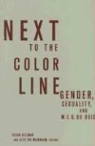 Susan (EDT)/ Weinbaum Gillman, Susan Weinbaum Gillman, GILLMAN SUSAN WEINBAUM ALYS EVE, Susan Gillman, Alys Eve Weinbaum - Next to the Color Line