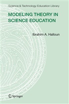 Ibrahim A Halloun, Ibrahim A. Halloun - Modeling Theory in Science Education