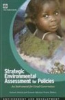 Kulsum (EDT)/ Sanchez-triana Ahmed, Kulsum Ahmed, Ernesto Sanchez-Triana - Strategic Environmental Assessment for Policies