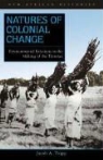 Jacob A. Tropp - Natures of Colonial Change