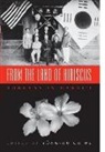 Yong-Ho Ch'oe, Yong-Ho (EDT) Ch'Oe, Anne Soon Choi, Sun-Pyo Hong, Do-Hyung Kim, Lili M. Kim... - From the Land of Hibiscus