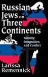 Larissa Remennick, Remennick Larissa, Larissa Remmenick - Russian Jews on Three Continents