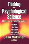 Karl Bühler, Alexander Chamberlain, Tamara Dembo, Karl Duncker, Arnold Gesell, Zing-Young Kuo... - Thinking in Psychological Science