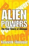 Kenneth Minogue, Kenneth R. Minogue, Martyn P. Thompson - Alien Powers