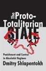 Dmitry Shlapentokh, Shlapentokh Dmitry - Proto-Totalitarian State