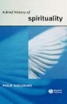 Philip Sheldrake - Brief History of Spirituality