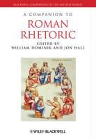 . Dominik, William Dominik, William (University of Otago Dominik, William Hall Dominik, William J. Hall Dominik, William Dominik... - Companion to Roman Rhetoric