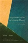 William Baumol, William J Baumol, William J. Baumol - Regulation misled misread theory