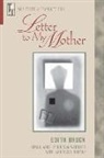 Modern Language Association, Edith Bruck, Edith/ Webster Bruck, Modern Language Association - Letter to My Mother