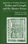 Modern Language Association, Pugh, Tison (EDT)/ Weisl Pugh, Tison Pugh, Tison (University of Central Florida Pugh, Angela Jane Weisl... - Approaches to Teaching Chaucer s Troilus And Criseyde And the