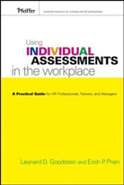 Goodstein, Leonard Goodstein, Leonard D. Goodstein, Leonard D. Prien Goodstein, Leonard David Goodstein, Prien... - Using Individual Assessments in the Workplace
