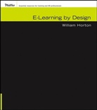HORTON, William Horton - E-Learning By Design