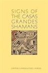 R. Lyman, Michael Schiffer, Christine VanPool, Christine S VanPool, Christine S. Vanpool, Christine S./ Vanpool Vanpool... - Signs of the Casas Grandes Shamans