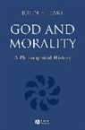 Hare, J Hare, J. E. Hare, J.e. Hare, John E Hare, John E. Hare... - God and Morality