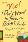 Virginia Ironside - No! I Don't Want to Join a Book Club