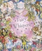Cicely Mary Barker - Fairy Whispers