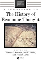 Jeff Biddle, John Davis, Warren Samuels, Warren J. Samuels, WJ Samuels, Jeff E Biddle... - A Companion to the History of Economic Thought