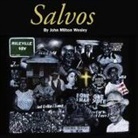 John Milton Wesley - Salvos