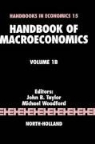 J B Taylor, J.b. Woodford Taylor, John B. (Stanford University Taylor, TAYLOR J B WOODFORD MICHAEL, John B. Taylor, Taylor John B.... - Handbook of Macroeconomics