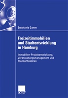 Stephanie Gamm - Freizeitimmobilien und Stadtentwicklung in Hamburg