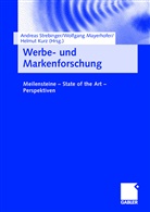 Helmut Kurz, Wolfgan Mayerhofer, Wolfgang Mayerhofer, Wolfgang Meyerhofer, Andreas Strebinger - Werbe- und Markenforschung