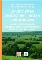 Gerd Lutze, Alfre Schultz, Alfred Schultz, Karl-Otto Wenkel - Landschaften beobachten, nutzen und schützen