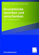 Hors Haar, Horst Haar, Yvonn Kollak, Yvonne Kollak, Gerhard Sievert - Grundstücke vererben und verschenken