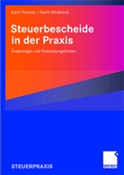 Kari Thomas, Karin Thomas, Gerrit Windhorst - Steuerbescheide in der Praxis