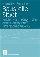 Hiltrud Naßmacher - Baustelle Stadt