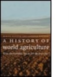 Marcel Mazoyer, Marcel Roudart Mazoyer, MAZOYER MARCEL ROUDART LAURENCE, Laurence Roudart - History of World Agriculture