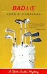 John R. Corrigan - Bad Lie