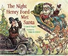 Carol Hagen, Carol Hagen, Matt Faulkner - The Night Henry Ford Met Santa