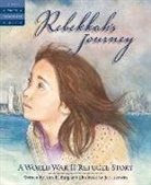 Ann Burg, Ann E Burg, Ann E. Burg, Joel Iskowitz - Rebekkah's Journey