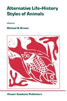 Michael N. Bruton, Michae N Bruton, Michael N Bruton - Alternative Life-History Styles of Animals